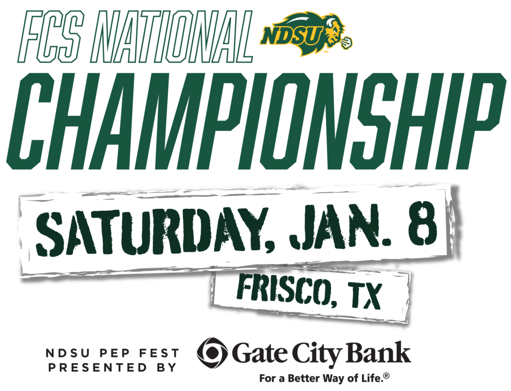 FCS National Championship | Saturday, Jan. 8 | Frisco, TX | NDSU Pep Fest Sponsored by Gate City Bank