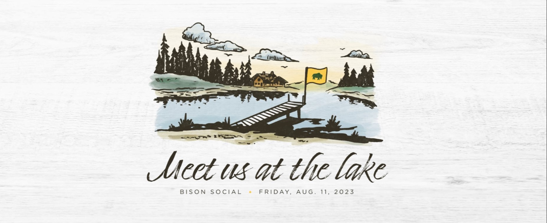 Meet Us at the Lake | Bison Social | Friday, August 11, 2023