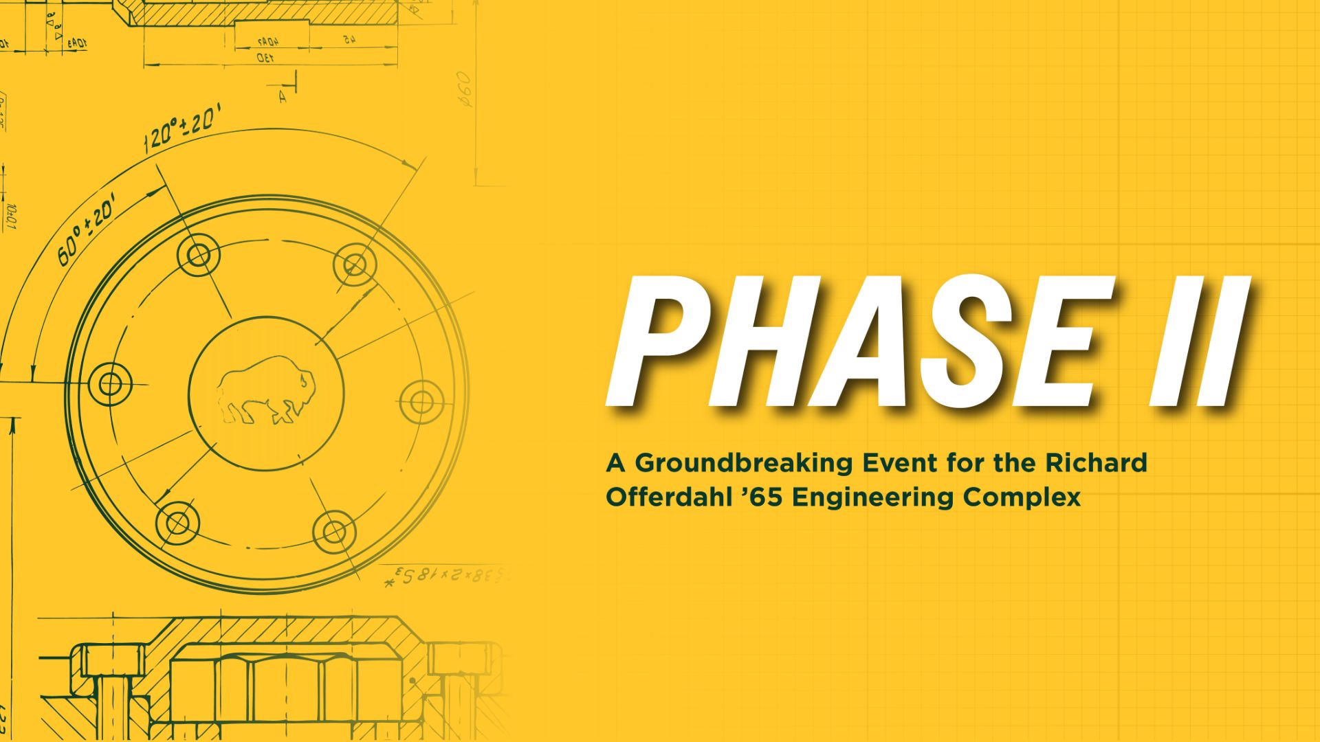 Banner: Phase II - A Groundbreaking Event for the Richard Offerdahl '65 Engineering Complex