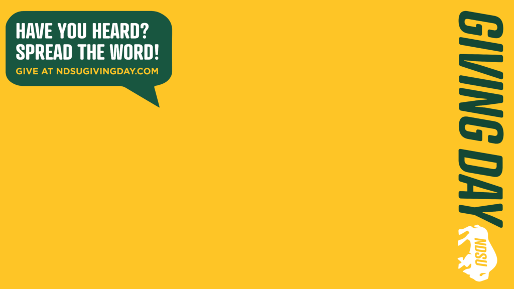 Graphic: Have you Heard? Spread the Word! | NDSU Giving Day